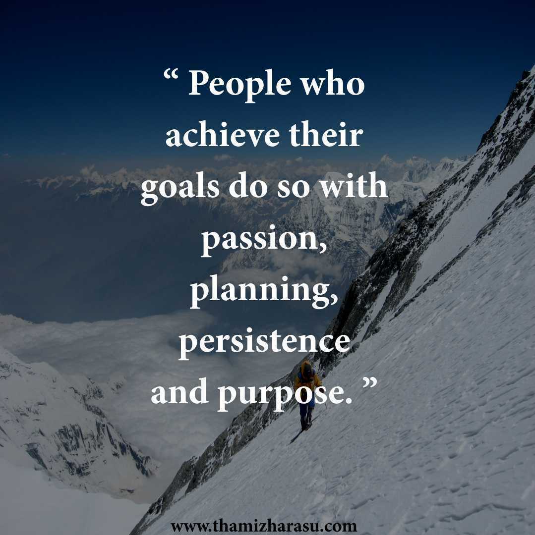 achieve,achieve goals,goals,passion,persistence,planning,purpose,believe,success,positive,attitude,action,positive thinking,optimism