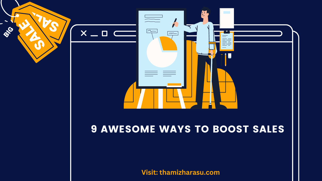 9 Awesome Ways to Boost Sales
