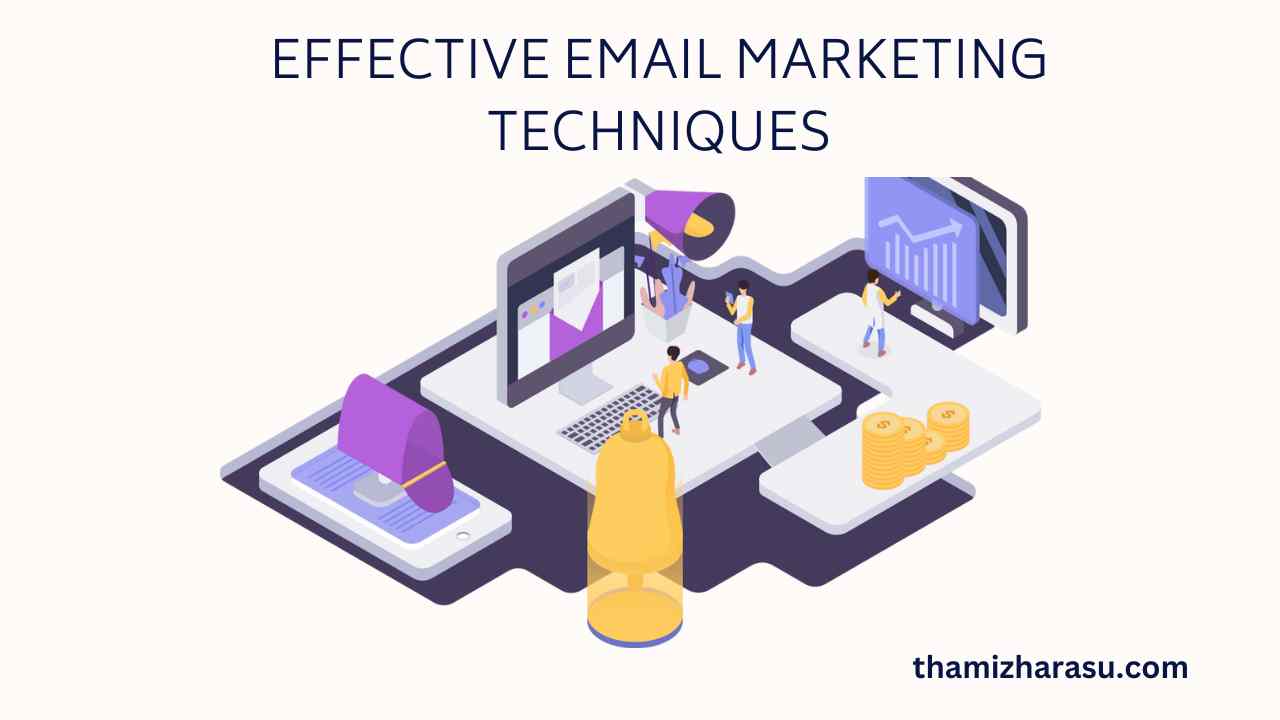 Effective email marketing techniques