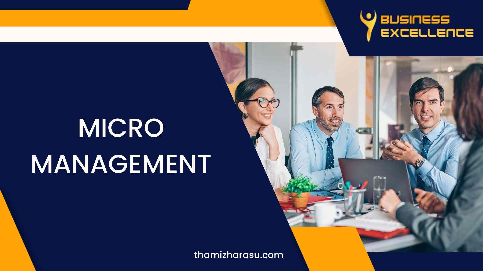 Micro Management