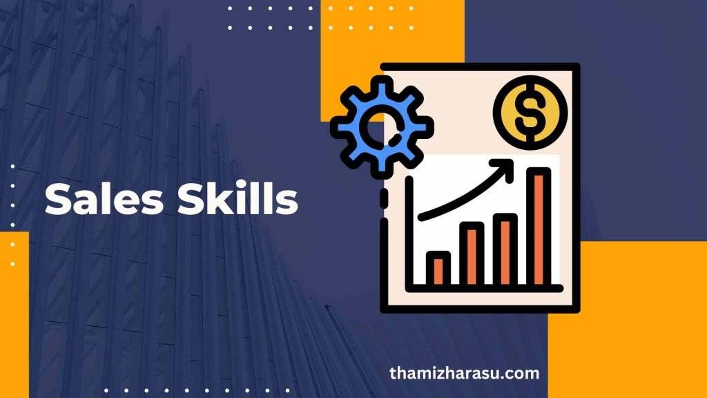 Sales Skills A Comprehensive Guide to Success in Modern Sales
