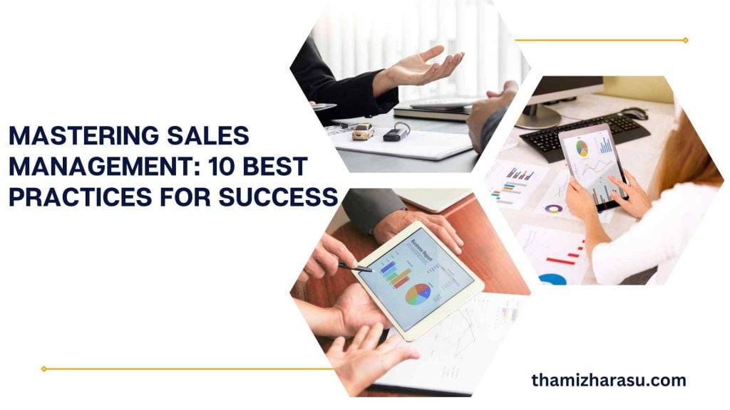 Sales management best practices Market Conditions, Needs