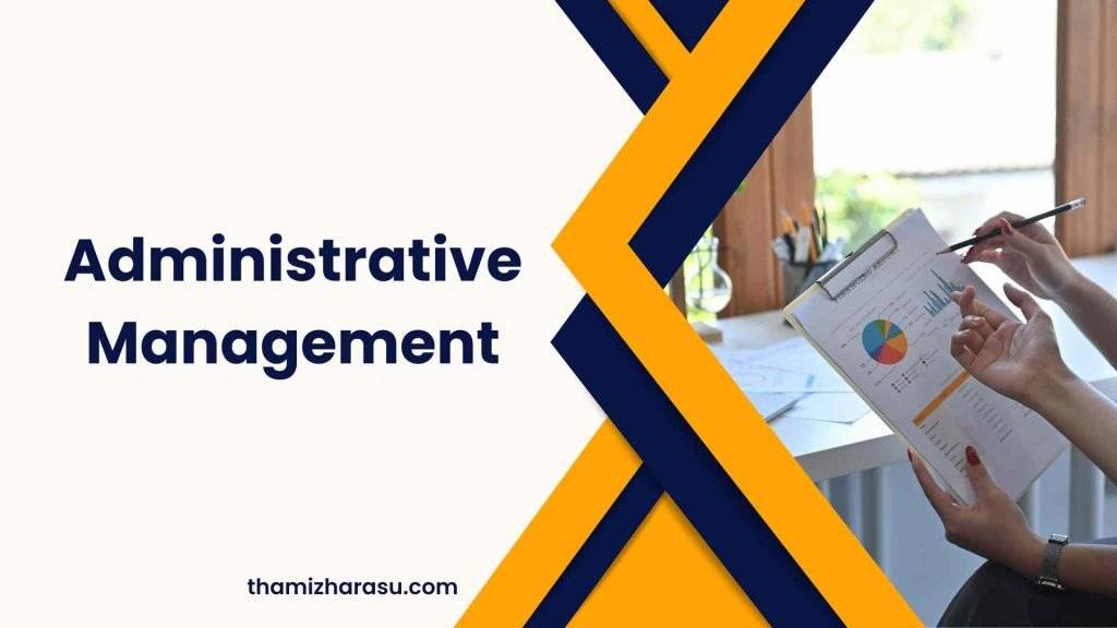 administrative-management-a-deep-dive-into-its-evolution-impact