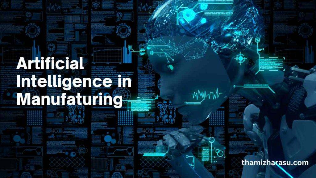 ai in manufacturing Revolutionizing the Manufacturing Industry