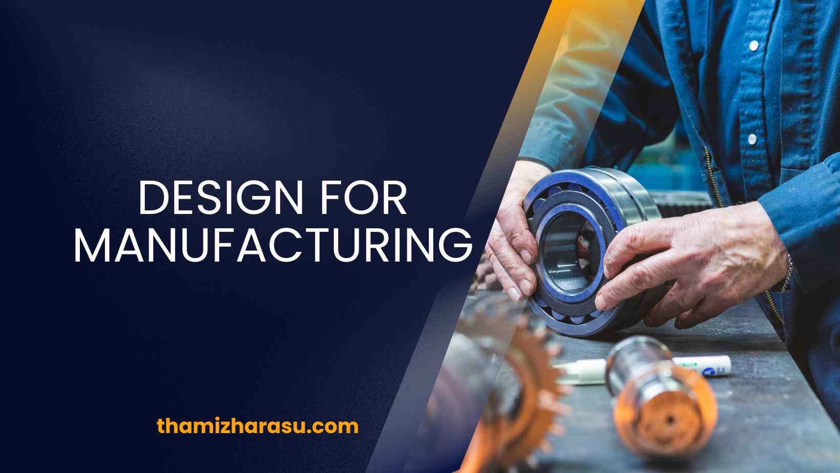 design for manufacturing
