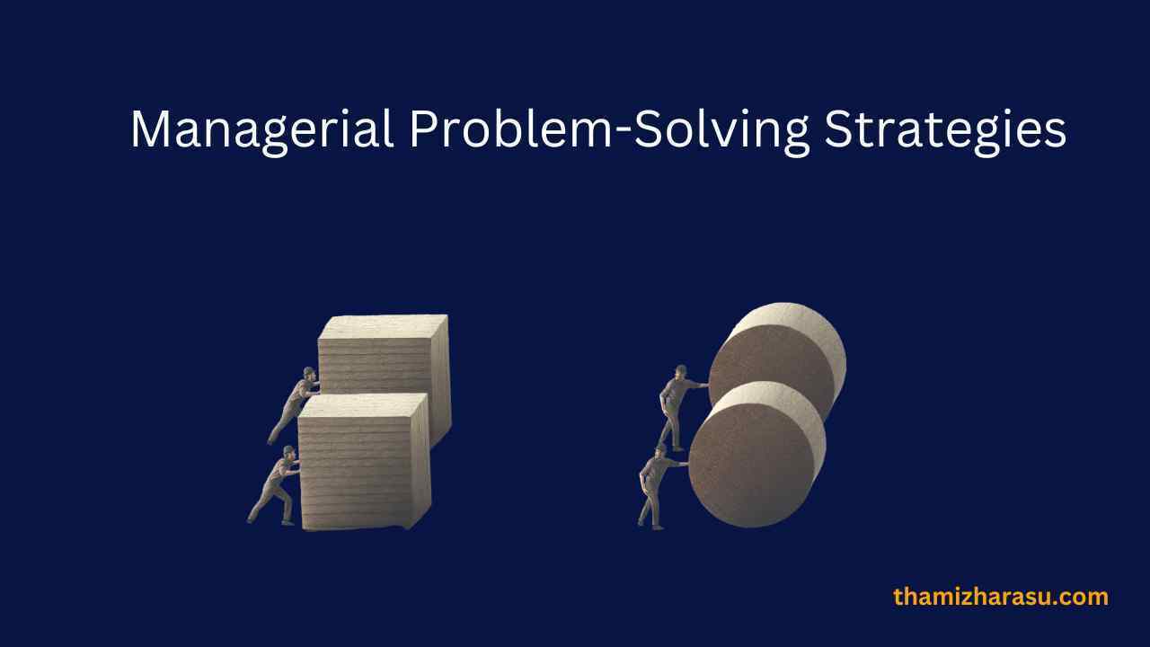 managerial problem-solving strategies