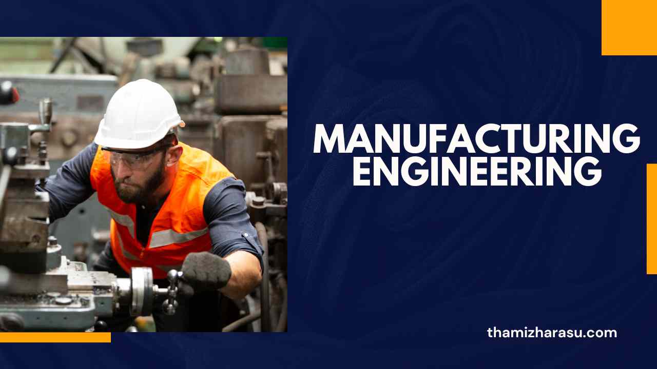 manufacturing engineering