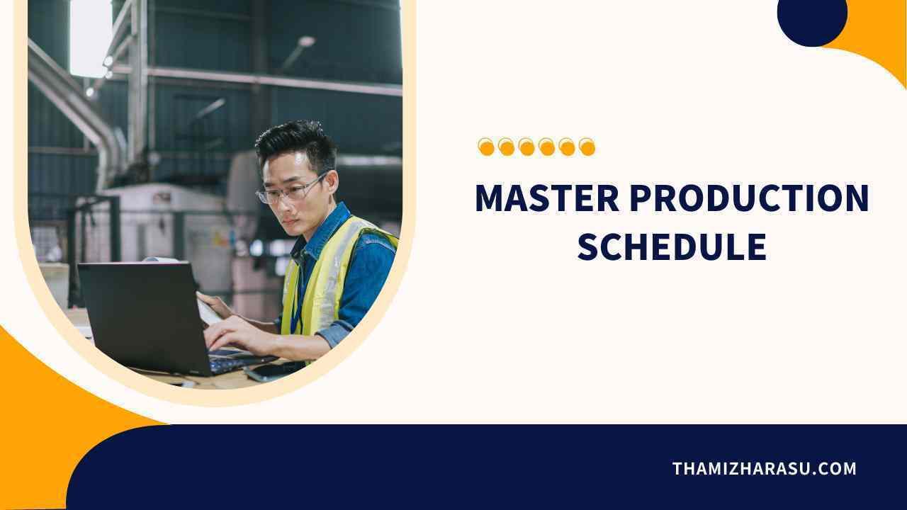 master production schedule