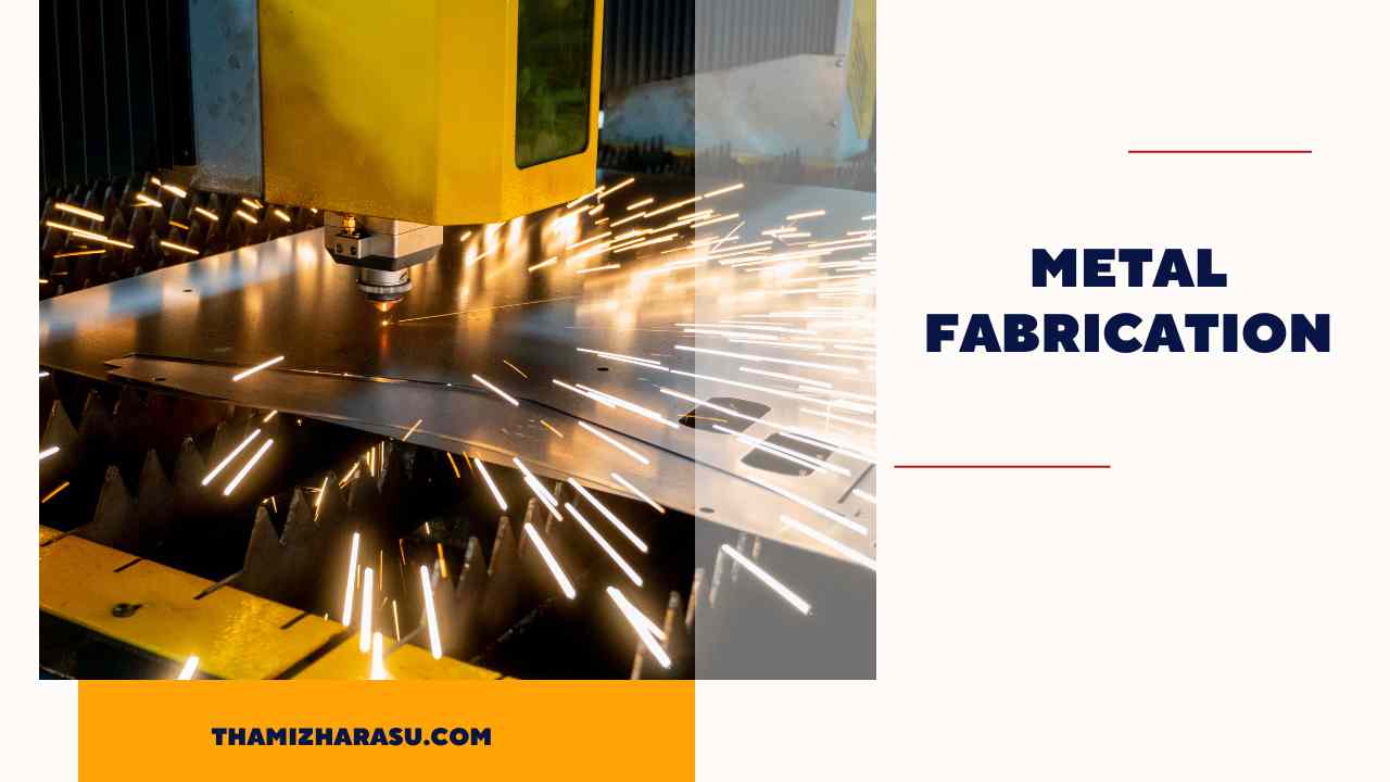 metal fabrication