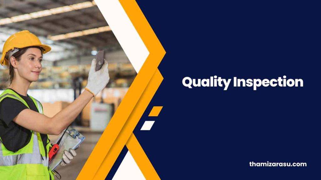 Quality Inspection Understanding the Importance of Quality Inspection
