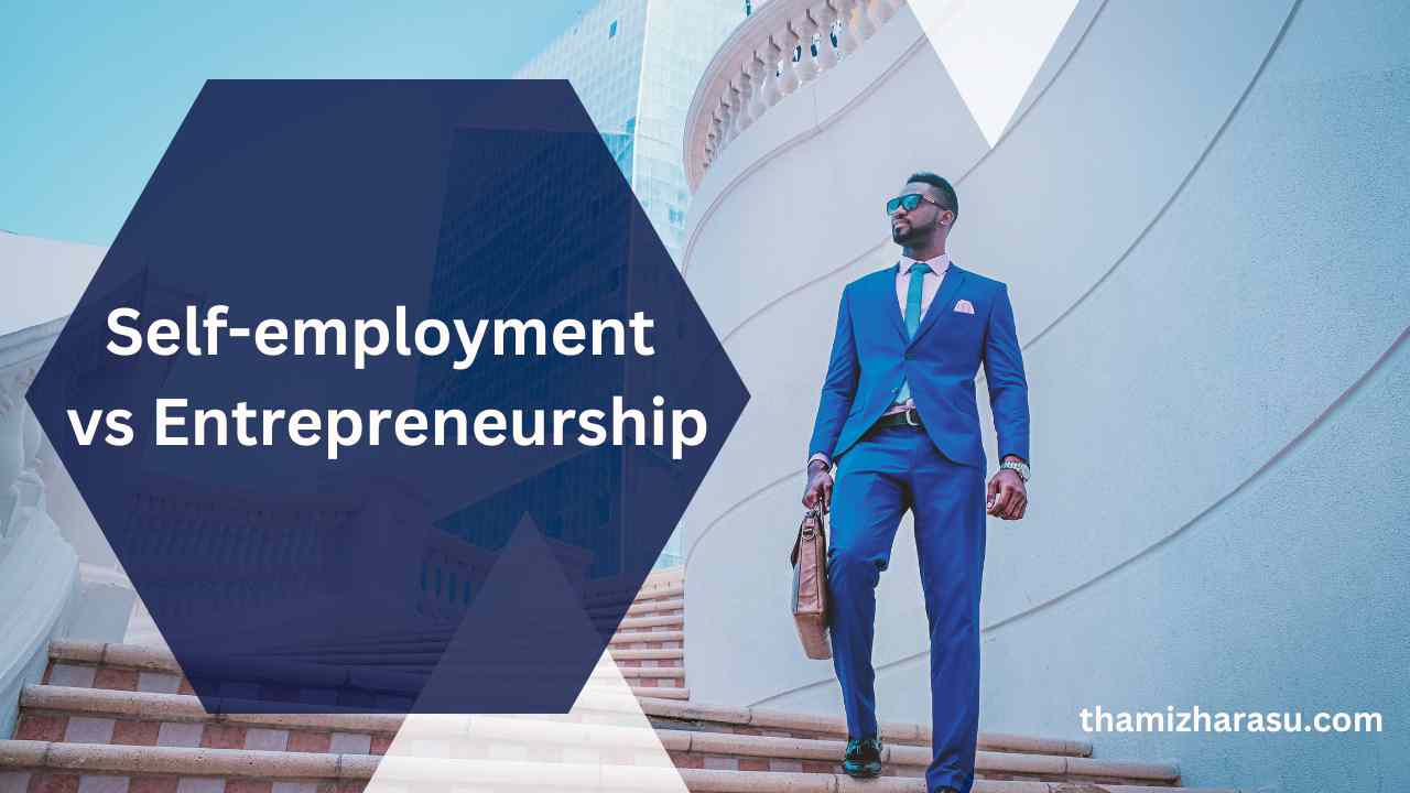 self employment vs entrepreneurship